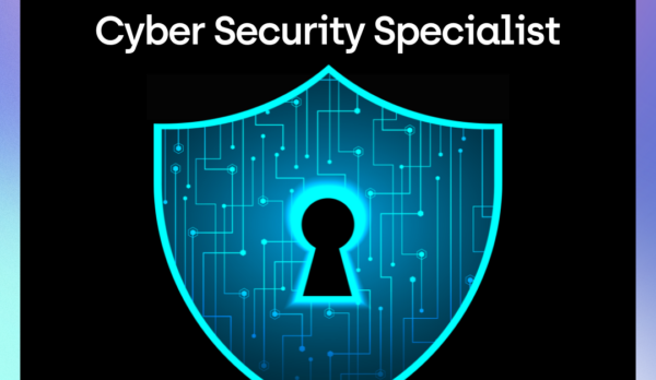 Cyber Security Specialist