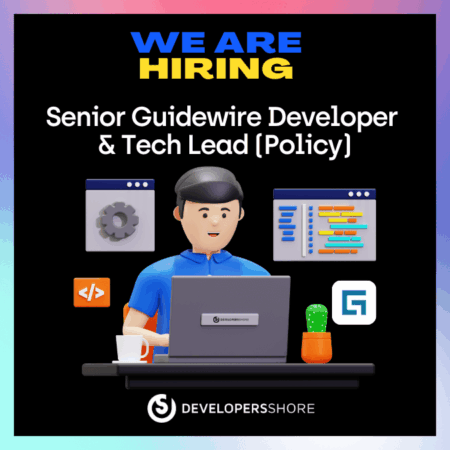 Senior Guidewire Developer & Tech Lead (Policy)