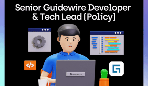 Senior Guidewire Developer & Tech Lead (Policy)
