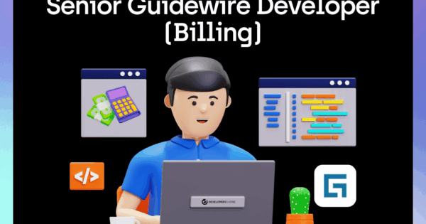Senior Guidewire Developer