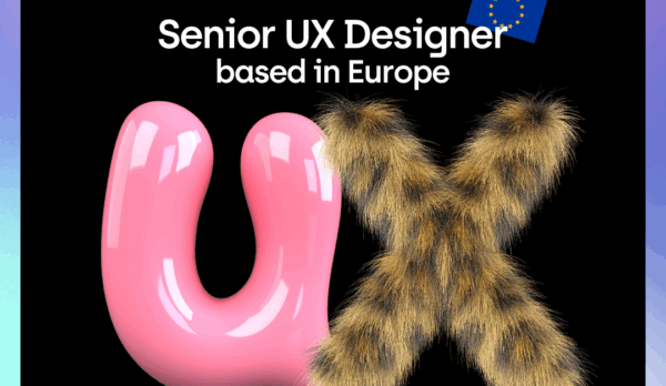 Senior UX Designer (based in Europe)