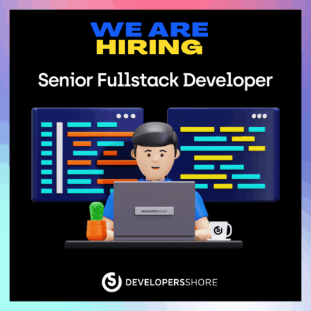Senior Fullstack Developer (1) Senior Fullstack Developer