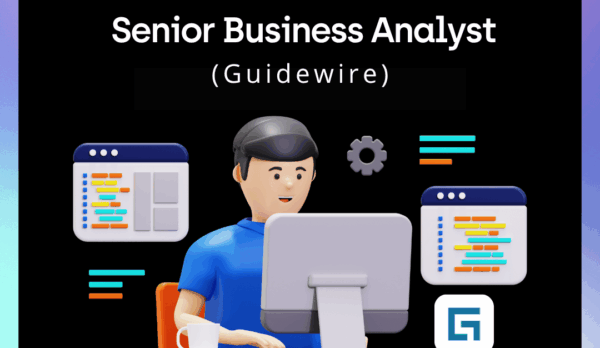 Senior Business Analyst (Guidewire)