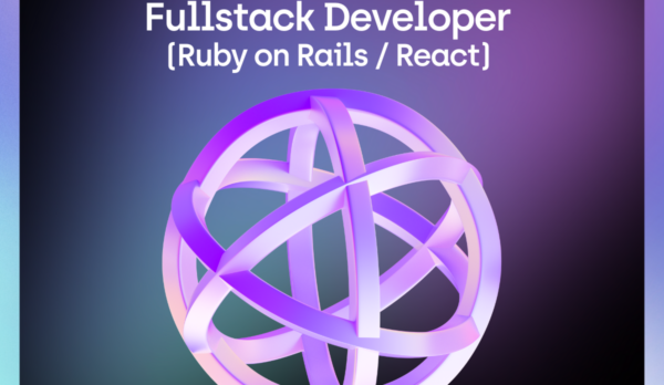 Fullstack Developer (Ruby on Rails _ React) (PREFERRED LOCATION_ Estonia_Poland)