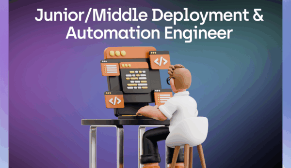 Junior_Middle Deployment & Automation Engineer