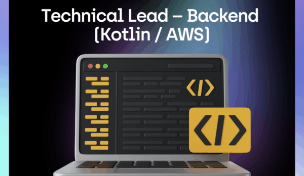 Technical Lead – Backend (Kotlin / AWS)